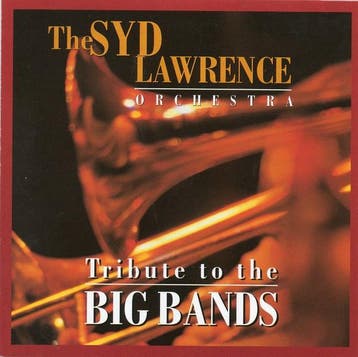 Syd Lawrence And His Orchestra - Tribute To The Big Bands, Verzenden