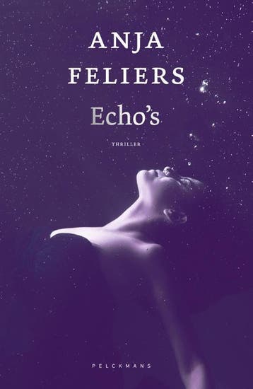 Echos / Caro Westerhof / 4 9789463377324 Anja Feliers, Verzenden, Gelezen, Anja Feliers
