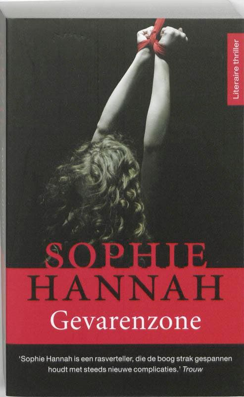 Gevarenzone 9789032512187 Sophie Hannah, Boeken, Thrillers, Gelezen, Verzenden