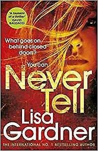 Never tell / D.D. Warren / 8 9781784758646 Lisa Gardner, Livres, Langue | Anglais, Envoi
