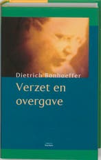 Verzet en overgave 9789025953539 Dietrich Bonhoeffer, Verzenden, Dietrich Bonhoeffer
