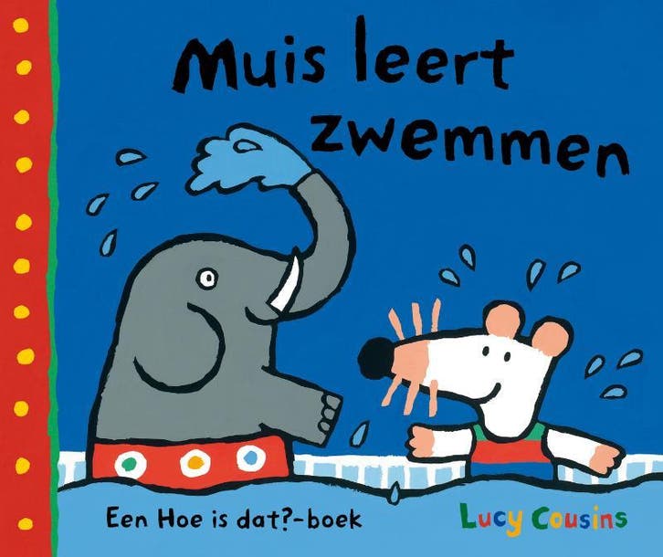 Muis leert zwemmen / Hoe is dat?-boek 9789025862350, Boeken, Kinderboeken | Baby's en Peuters, Gelezen, Verzenden