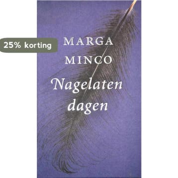 NAGELATEN DAGEN 9789035119116 M. Minco, Verzenden, M. Minco