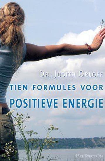 Tien formules voor positieve energie 9789027495303 J. Orloff, Verzenden, Zo goed als nieuw, J. Orloff