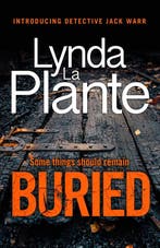 Buried EXPORT 9781838770365 Lynda La Plante, Verzenden, Zo goed als nieuw, Lynda La Plante