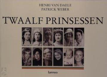 Twaalf prinsessen - van Daele Henri, Weber Patrick, Verzenden, Van Daele Henri