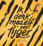 Ik denk mezelf een tijger 9789044830088, Verzenden, Gelezen, Marieke van Ditshuizen