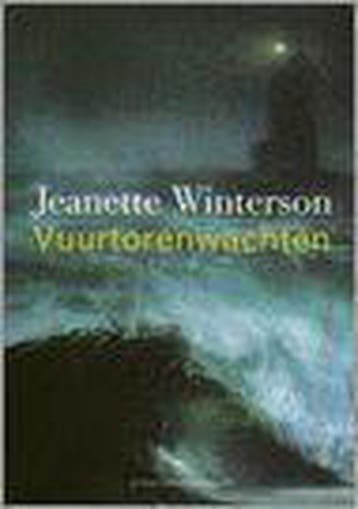 Vuurtorenwachten 9789025426415 Jeanette Winterson, Verzenden, Zo goed als nieuw, Jeanette Winterson