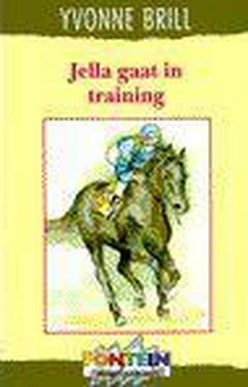 Jella gaat in training / Fontein jeugd populair Yvonne Brill, Verzenden, Yvonne Brill