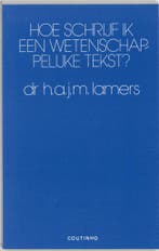 Hoe schrijf ik een wetenschappelijke tekst? 9789062839308, Boeken, Verzenden, Gelezen, H.A.J.M. Lamers