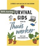 Survival gids voor de thuiswerker 9789491863516, Verzenden, Lieneke van Waalwijk Van Doorn