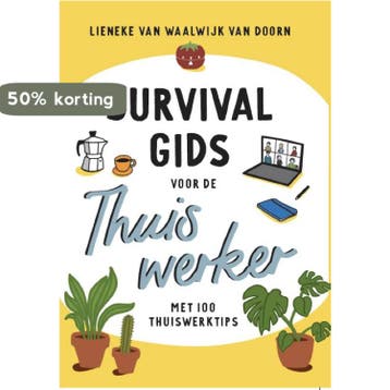 Survival gids voor de thuiswerker 9789491863516, Verzenden, Zo goed als nieuw, Lieneke van Waalwijk Van Doorn