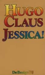 Jessica! / BB-literair 9789023406143 Hugo Claus, Verzenden, Hugo Claus