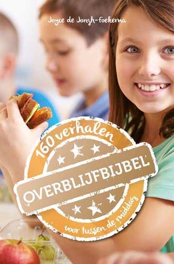 Overblijfbijbel 9789033832666 Joyce de Jongh - Foekema, Boeken, Verzenden, Zo goed als nieuw, Joyce de Jongh - Foekema
