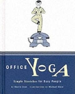 Office Yoga: simple stretches for busy people 9780811826853, Verzenden, Darrin Zeer
