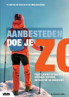 Aanbesteden doe je zo 9789492610416 Hein van der Horst, Boeken, Economie, Management en Marketing, Verzenden, Zo goed als nieuw