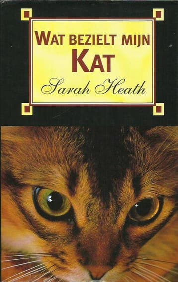 WAT BEZIELT MIJN KAT 9789055011605 Heath, Verzenden, Gelezen, Heath