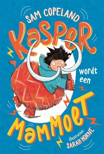 Kasper wordt een mammoet / Kasper / 3 9789025770709, Verzenden, Sam Copeland