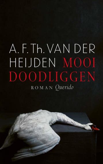 Mooi doodliggen (9789021416434, A.F.Th. van der Heijden), Verzenden, Nieuw
