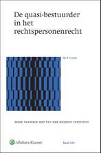 De quasi-bestuurder in het rechtspersonenrecht 9789013166545, Verzenden, Nieuw