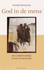 GOD IN DE MENS DE CHRISTUSIDEE IN EVANGE 9789086870134, Verzenden, G. Santayana