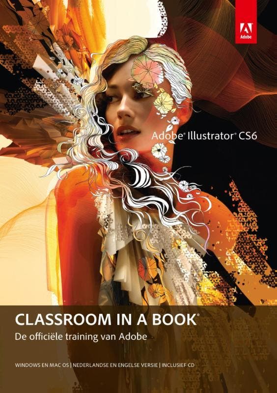 Adobe illustrator CS6 classroom in a book / Classroom in a, Boeken, Informatica en Computer, Gelezen, Verzenden