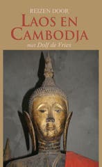 Reizen door Laos en Cambodja met Dolf de Vries 9789038922300, Boeken, Verzenden, Gelezen, Dolf de Vries