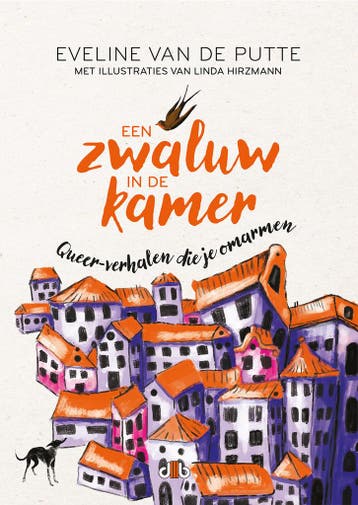 Een zwaluw in de kamer 9789083418438 Eveline van de Putte, Verzenden, Eveline van de Putte