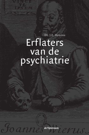 Erflaters van de psychiatrie 9789058981134 J.E. Hovens, Verzenden, J.E. Hovens