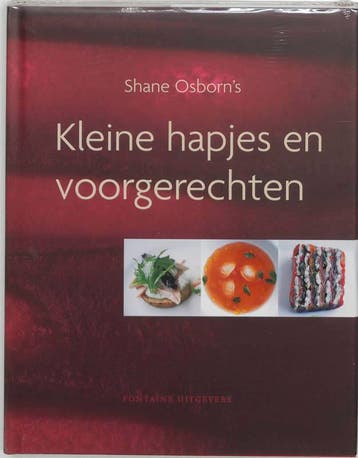 Shane Osborns kleine hapjes en voorgerechten 9789059561113, Verzenden, Zo goed als nieuw, S. Osborn