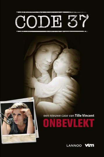 Onbevlekt / Code 37 9789401420051 Tille Vincent, Boeken, Verzenden, Zo goed als nieuw, Tille Vincent