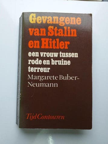 Gevangene van stalin en hitler 9789022835555 Buber Neumann, Verzenden, Buber Neumann
