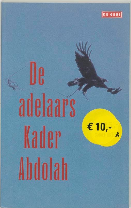 De adelaars 9789052268637 Kader Abdolah, Boeken, Literatuur, Gelezen, Verzenden