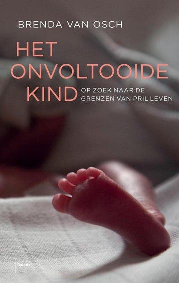 Het onvoltooide kind - Brenda van Osch - 9789460038655 - Pap, Verzenden, Nieuw