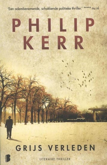 Grijs verleden / Bernie Gunther 9789022562185 Philip Kerr, Boeken, Verzenden, Gelezen, Philip Kerr