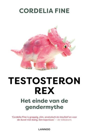 Testosteron Rex 9789401441698 Cordelia Fine, Verzenden, Cordelia Fine