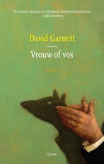 Vrouw of vos 9789059367852 David Garnett, Verzenden, Gelezen, David Garnett