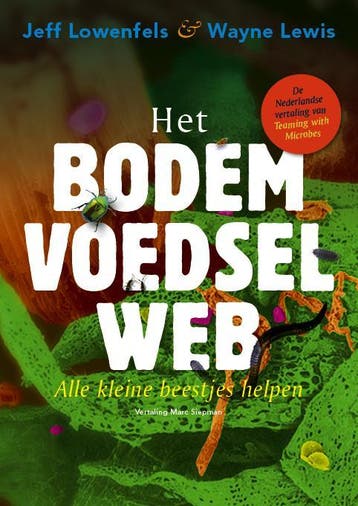 Het bodemvoedselweb 9789062245345 Wayne Lewis, Verzenden, Zo goed als nieuw, Wayne Lewis