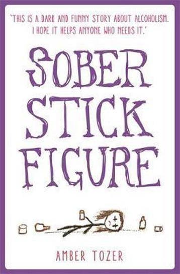 Sober Stick Figure 9781910536636 Amber Tozer, Verzenden, Amber Tozer