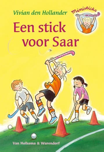 Een stick voor Saar / Ministicks 9789000307470, Verzenden, Vivian den Hollander