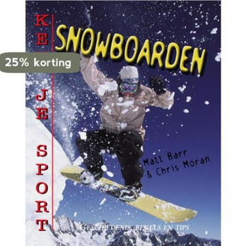 Snow boarding / Ken je sport 9789055664238 Chris Moran, Verzenden, Chris Moran