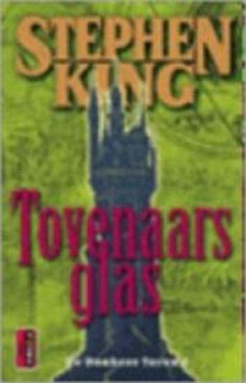 De donkere toren / 4 Tovenaarsglas / Poema King Stephen King, Boeken, Verzenden, Gelezen, Stephen King