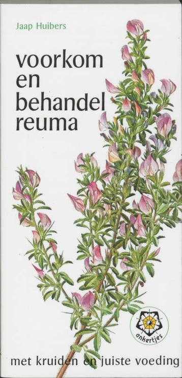 Voorkom en behandel reuma met kruiden en juiste voeding /, Verzenden, J. Huibers