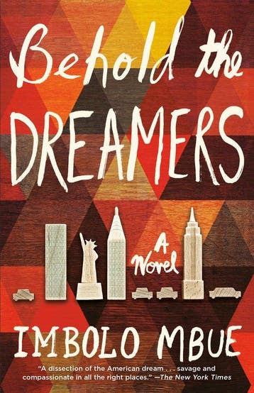 Behold the Dreamers A Novel 9780525509714 Imbolo Mbue, Verzenden, Imbolo Mbue