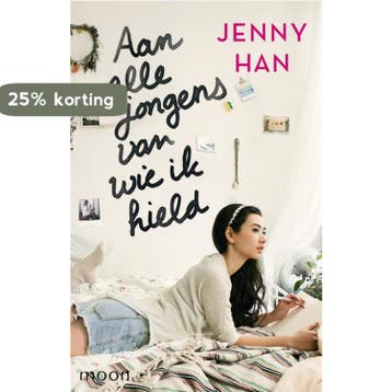 Aan alle jongens van wie ik hield / Aan alle jongens van wie, Boeken, Verzenden, Gelezen, Jenny Han