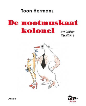 De nootmuskaatkolonel 9789401428392 Toon Hermans, Verzenden, Zo goed als nieuw, Toon Hermans