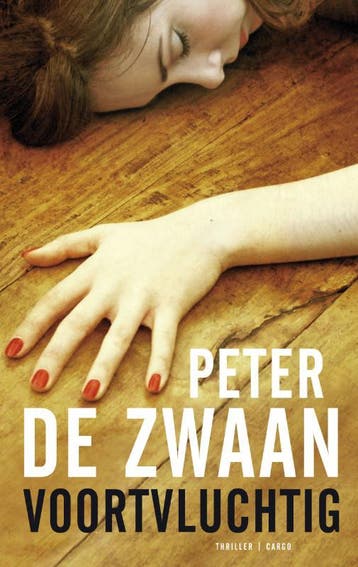 Voortvluchtig 9789023458807 Peter de Zwaan, Verzenden, Gelezen, Peter de Zwaan
