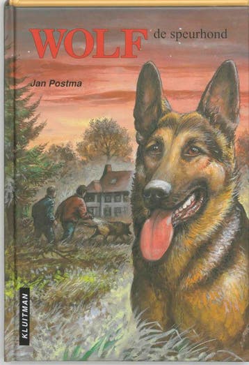 Wolf, de speurhond / New age 9789020625707 Jan Postma, Verzenden, Jan Postma