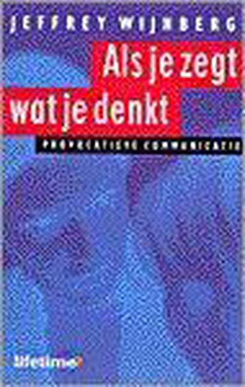 Lifetime Als je zegt wat je denkt / Lifetime 9789021586083, Verzenden, Gelezen, J. Wijnberg