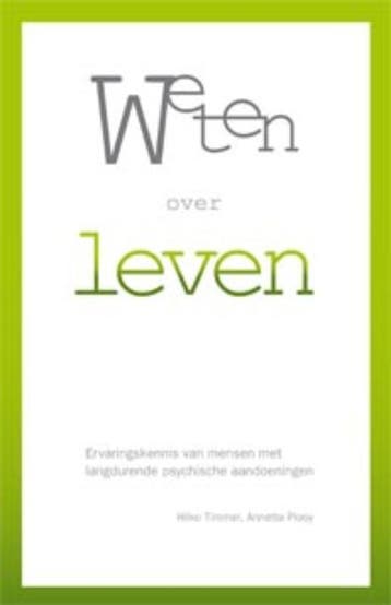 Weten over leven 9789088500169 Hilko Timmer, Verzenden, Zo goed als nieuw, Hilko Timmer